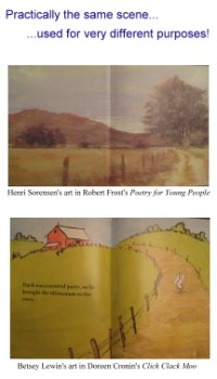 Henri Sorensen's art used for Robert Frost's poetry...the same scene used by Betsey Lewin in Doreen Cronin's Click, Clack, Moo